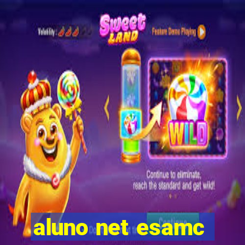 aluno net esamc